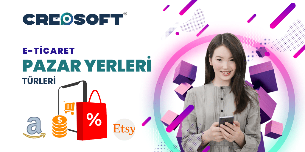E-Ticaret Pazar Yerleri Nedir? 2 E Ticaret 1