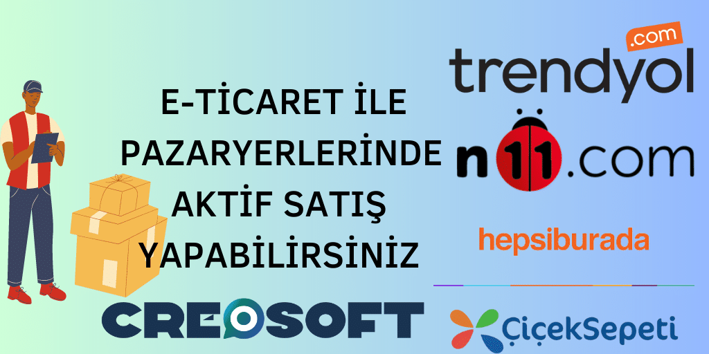E Ticaret ile Pazaryerlerinde de Aktif Satis Yapabilirsiniz