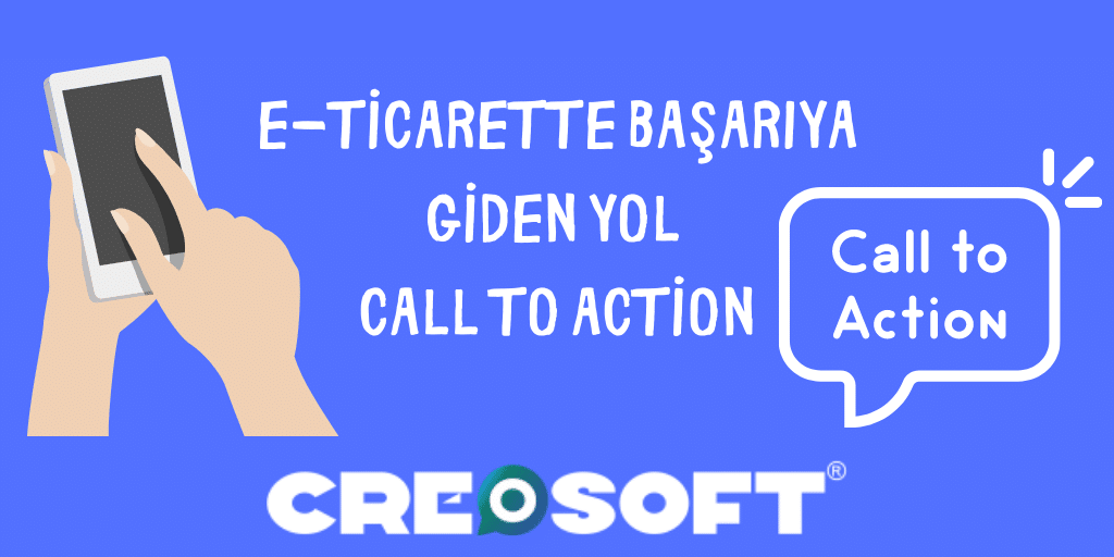 E-Ticarette Başarıya Giden Yol: Call to Action