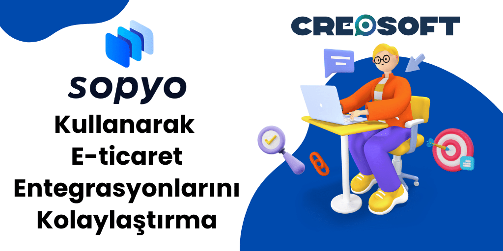 Sopyo Kullanarak E ticaret Entegrasyonlarini Kolaylastirma