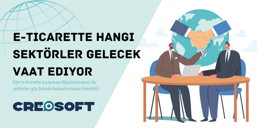E-Ticarette Hangi Sektörler Gelecek Vaat Ediyor 2 Online Magaza 14