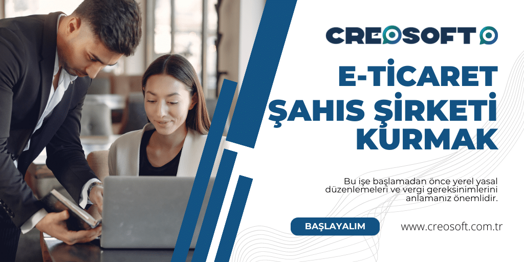 E-ticaret İçin Şahıs Şirketi Kurmak