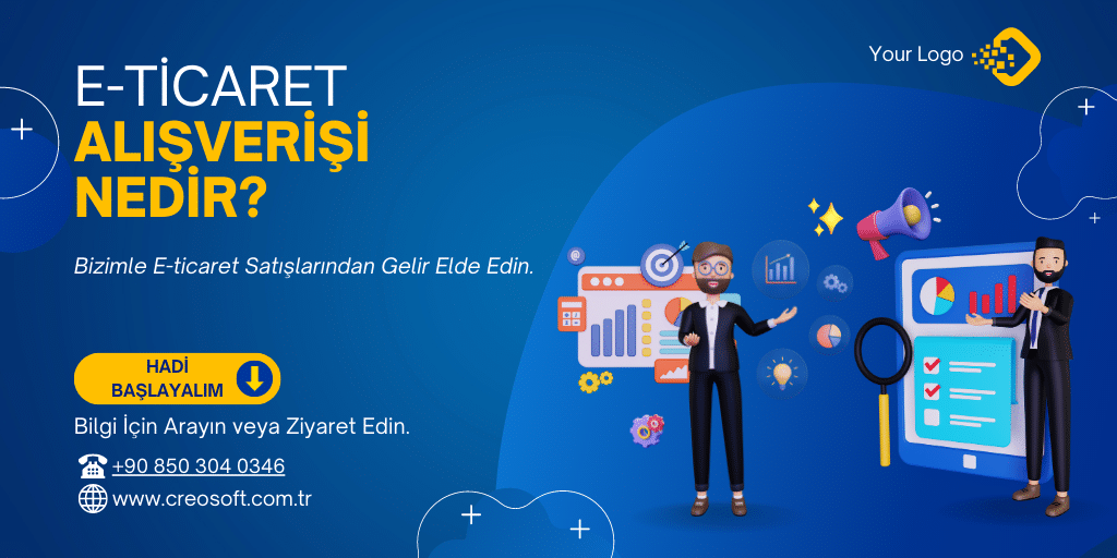 E-Ticaret Alışverişi Nedir?