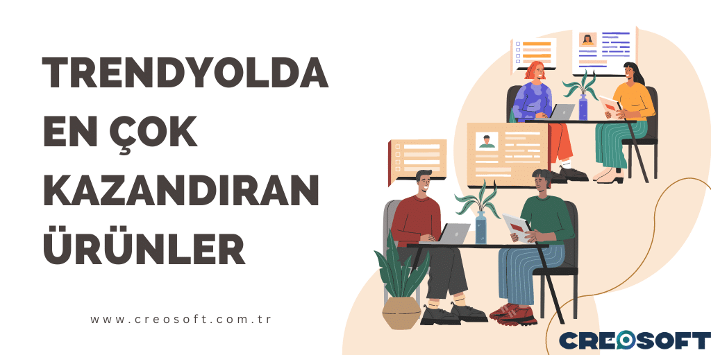 Trendyolda En Çok Kazandıran Ürünler