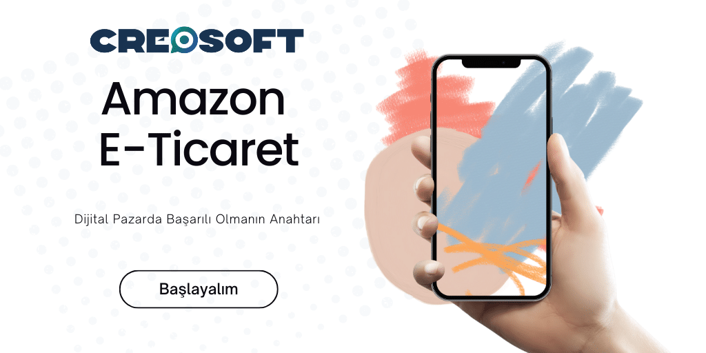 Amazon E-Ticaret: Dijital Pazarda Başarılı Olmanın Anahtarı