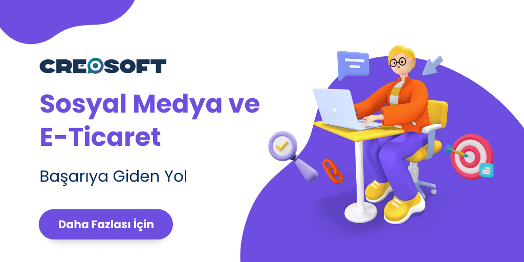 Sosyal Medya ve E-Ticaret: Başarıya Giden Yol
