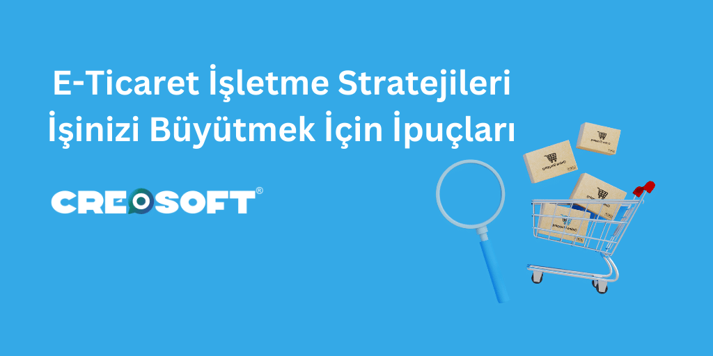 E-Ticaret İşletme Stratejileri